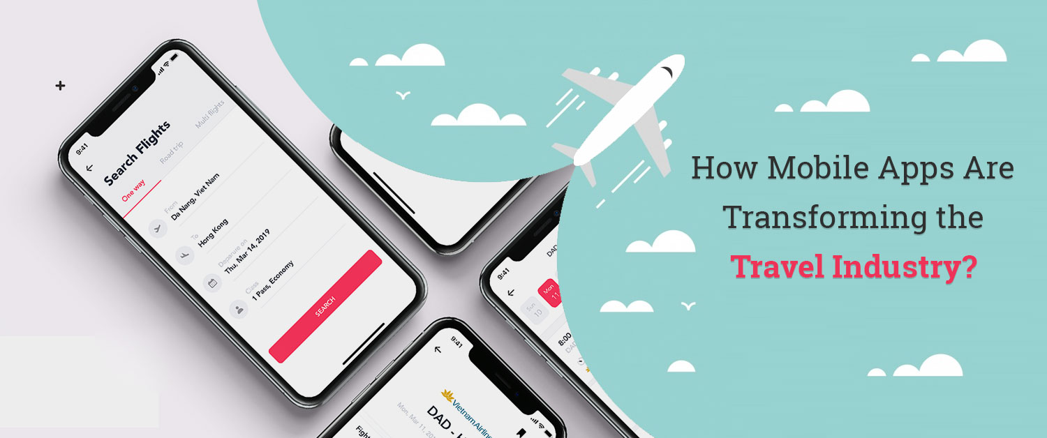 How-Mobile-Apps-Are-Transforming-the-Travel-Industry